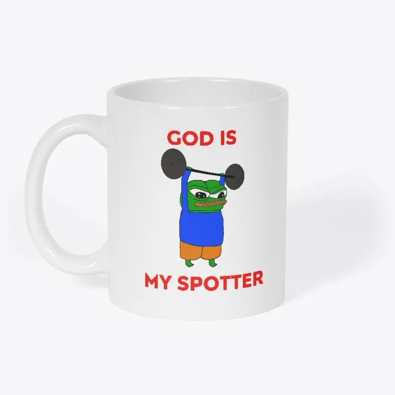 God is my spotter