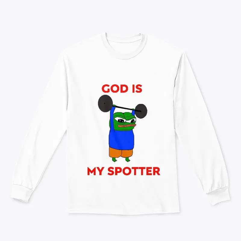 God is my spotter